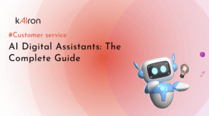 AI Digital Assistants: The Complete Guide
